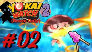 Sweet  YoKai Watch 2 Brave Only 02 [upl. by Elston]