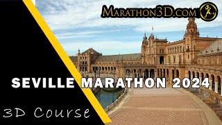 SEVILLE MARATHON 2024 3D Course [upl. by Perron]