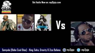 Sempala Bebe Cool Diss by GravityOmutujju ft Ziza Bafana and King Saha [upl. by Ozne]