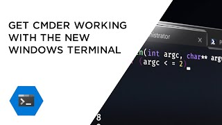 Use CMDER with the new Windows Terminal [upl. by Eardnaed345]