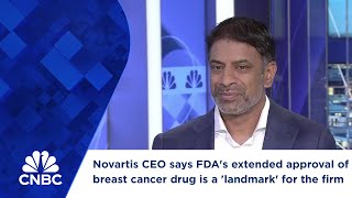 Novartis CEO says FDAs extended approval of breast cancer drug is a landmark for the firm [upl. by Galen]