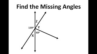 Finding Missing Angles Vertical and Supplementary Angles [upl. by Ange]