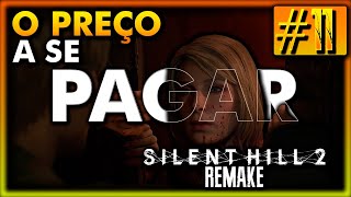 Silent Hill 2 Remake PT BR 11  Maria Se Vai A Dor de James e Seu Pecado [upl. by Dobbins]