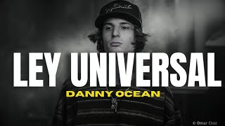 Danny Ocean  Ley universal LetraLyrics [upl. by Sewel]