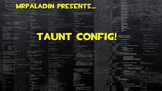 Taunt Config MrPaladin [upl. by Lorrimor169]