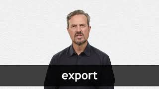 How to pronounce EXPORT in American English [upl. by Liarret190]