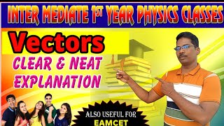 AP Intermediate 202425 First Year PhysicsChapter2 VECTORS Full Concept Explanation vira [upl. by Far740]