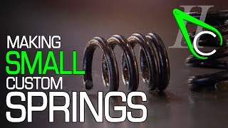 Making Small Custom Springs [upl. by Bride]