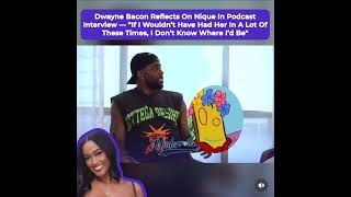 DWAYNE BACON REFLECTS ON HIS RELATIONSHIP WITH NIQUE  cmstnews dwaynebacon nique shorts [upl. by Macgregor97]