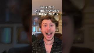 IM IN THE ARMIE HAMMER DOCUMENTARY shorts [upl. by Carmine]