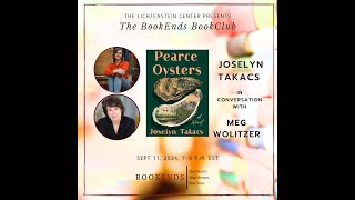 The BookEnds BookClub featuring 2022 Fellow Joselyn Takacs amp Meg Wolitzer [upl. by Susejedesoj]