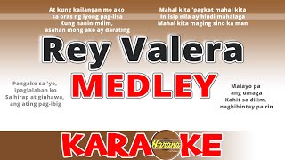 Rey Valera Medley KARAOKE [upl. by Hevak991]