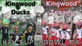 KFL SUPERBOWL 2024  Kingwood Ducks Vs Kingwood Texans [upl. by Aihsitan633]