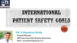 INTERNATIONAL PATIENT SAFETY GOALS [upl. by Channing482]