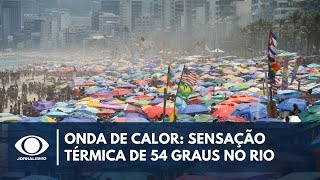 Onda de calor Sensação térmica de 54 graus no Rio de Janeiro [upl. by Born]