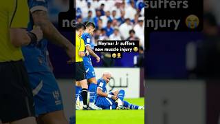 🚨HEREUPON✨Neymar JR suffers new muscle injury after few days comeback 😭😭🤦‍♂️🙏 [upl. by Coffeng]