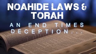 Noahide Laws of the AntiChrist amp Hebrew Roots  Mini Documentary [upl. by Nirtak]