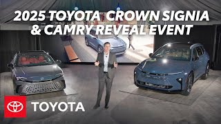 AllNew 2025 Toyota Crown Signia amp 2025 Toyota Camry Reveal Event  Toyota [upl. by Nrek759]