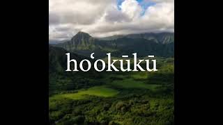 Hawaiian Word of the Week Hoʻokūkū [upl. by Doreen823]