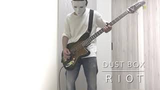 dust box 『RIOT』弾いてみた [upl. by Tuesday]