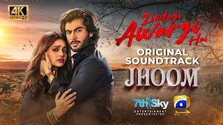 Zindagi Awargi Hai  Jhoom OST  Ft Zara Noor Abbas Haroon Kadwani  Wajhi Farooki [upl. by Prior]