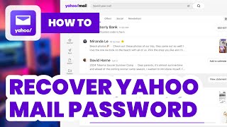 How To Recover Yahoo Mail Password 2024  Easy Guide [upl. by Alliuqa]