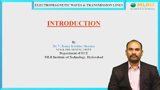 LEC01 EMTL  Introduction to Electro Magnetic Waves ampTransmission Lines By Dr Ramakrishna Sharma [upl. by Mellen]