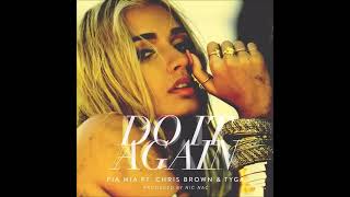 Pia Mia Do It Again Ft Chris Brown Tyga High Pitched [upl. by Sabelle]