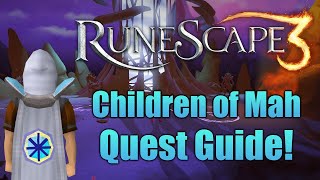 Runescape 3 Children of Mah Quest Guide [upl. by Lombardi302]