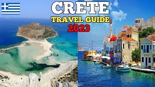 Crete Travel Guide 2023  Best Places to Visit in Crete Greece in 2023 [upl. by Yelkrab]