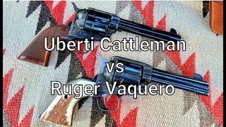 Uberti Cattleman vs Ruger Vaquero [upl. by Asp]