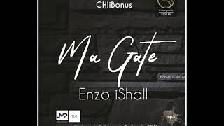 05  Enzo iShall  Ma Gate [upl. by Flosser]