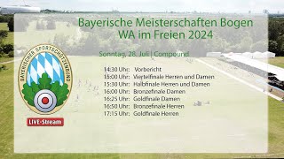 Bayerische Meisterschaft Bogen WA im Freien 2024 So 287  Compound [upl. by Gerg3]