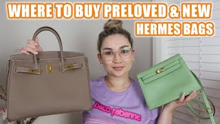 PLACES TO BUY HERMES BAGS PRELOVED OR NEW  Consignment Stores  Birkin Kelly Constance Resellers [upl. by Kentiga889]