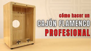 cómo hacer un CAJÓN FLAMENCO de CALIDAD  curso de LUTHERÍA  snare cajón [upl. by Sandell758]