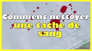 comment nettoyer une tache de sang [upl. by Iila]