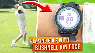 Bushnell Ion Edge Golf GPS Watch Review and Real Golf Test [upl. by Ahsytal]