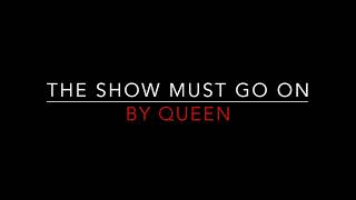 Queen  The Show Must Go On 1991 HD Lyrics [upl. by Isiahi]