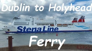 Dublin to Holyhead ferry trip on MS Stena Adventuer [upl. by Dorice]