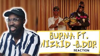 Burna Boy  B DOR feat WizKid Official Music Video REACTIONREVIEW  palmwinepapi [upl. by Ylimme509]