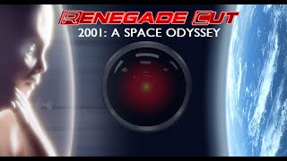 2001 A Space Odyssey  Renegade Cut Revised Version [upl. by Johnnie29]