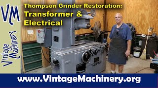 Thompson Grinder Restoration Installing a 240v to 480v Transformer and Electrical Components [upl. by Eedeed8]