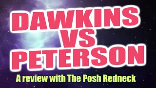 Dawkins vs Peterson review with theposhredneck [upl. by Jozef401]