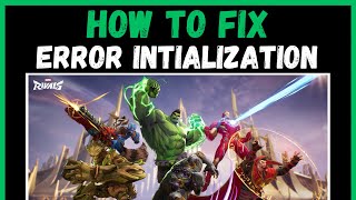 How To Fix Marvel Rivals Error Initialisation Failed Error Failed To Initialise Steam [upl. by Ramat]