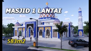 Desain Masjid 1 Lantai 22 x 26 m2 Sulawesi Tengah [upl. by Joo317]