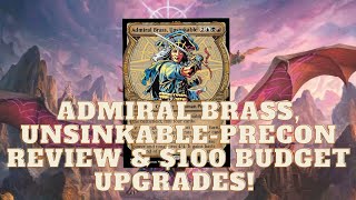 Admiral Brass Unsinkableprecon review amp 100 budget upgrades [upl. by Abdella]