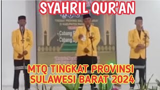 SYARHIL QURAN MTQ TINGKAT PROVINSI SULAWESI BARAT 2024 [upl. by Mullen]