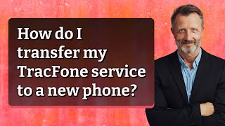 How do I transfer my TracFone service to a new phone [upl. by Aramoix843]