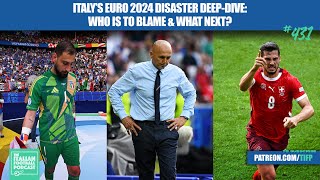 Italy EURO 2024 Reaction What Went Wrong From Luciano Spalletti To Players To FIGC amp More Ep431 [upl. by Asiluy693]