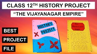 Class 12th History Project File on quotThe Vijayanagar Empirequot  Interesting Minimalistic Design [upl. by Bolanger]